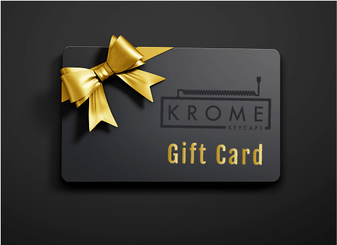 Krome Keycaps Gift Card Krome Keycaps LTD accessories