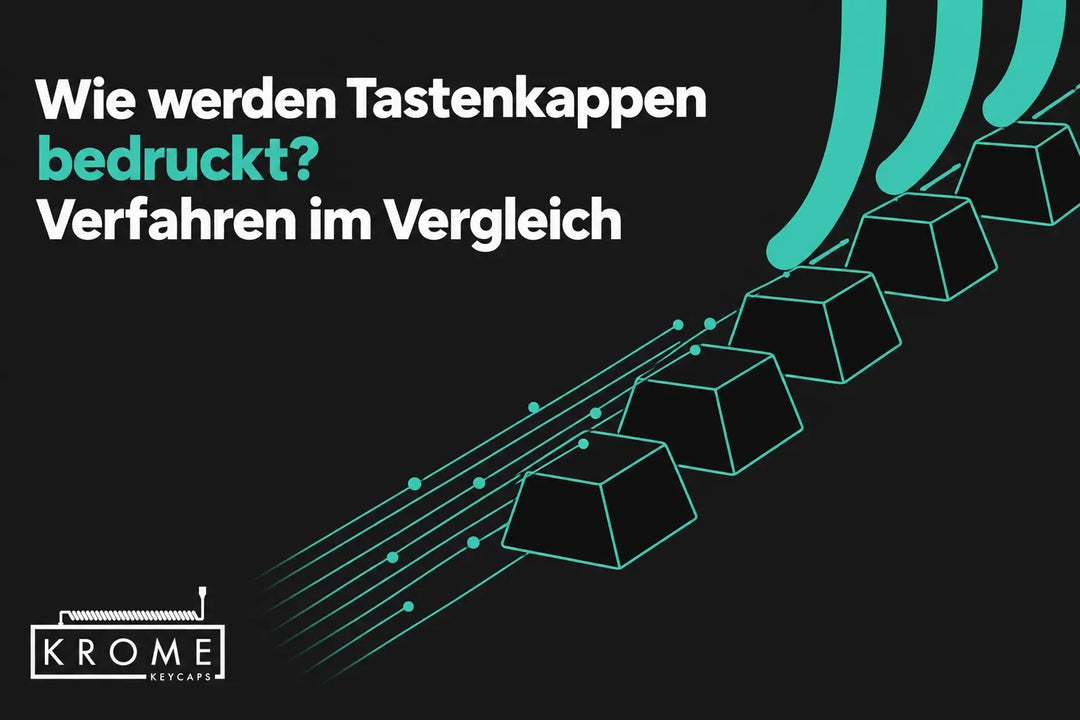 Wie werden Tastenkappen bedruckt? Verfahren im Vergleich